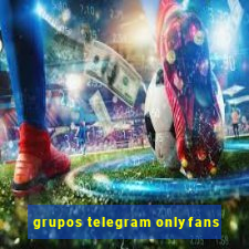 grupos telegram onlyfans